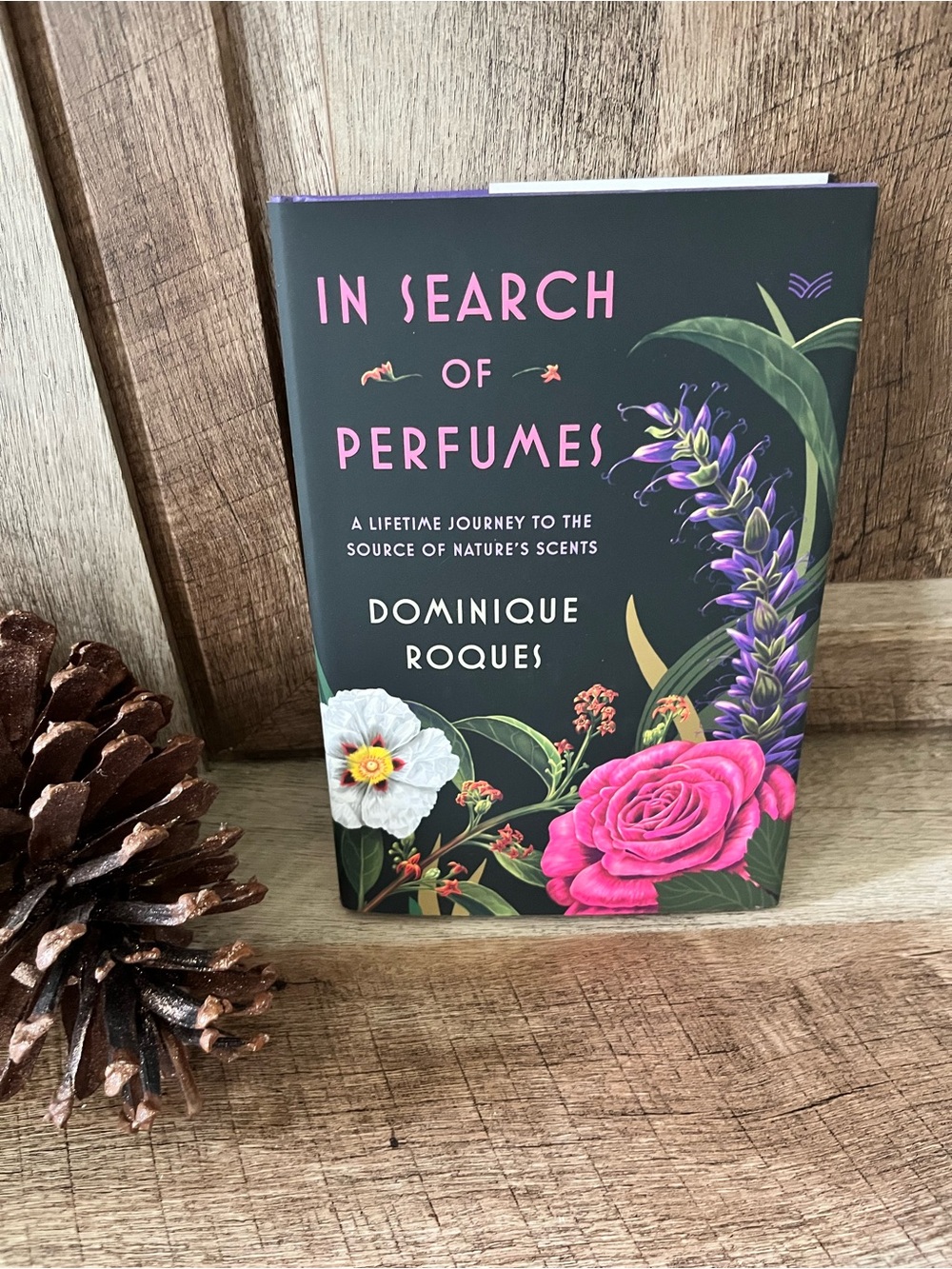 NEW In Search of Perfumes Hardcover Book Dominique Roques